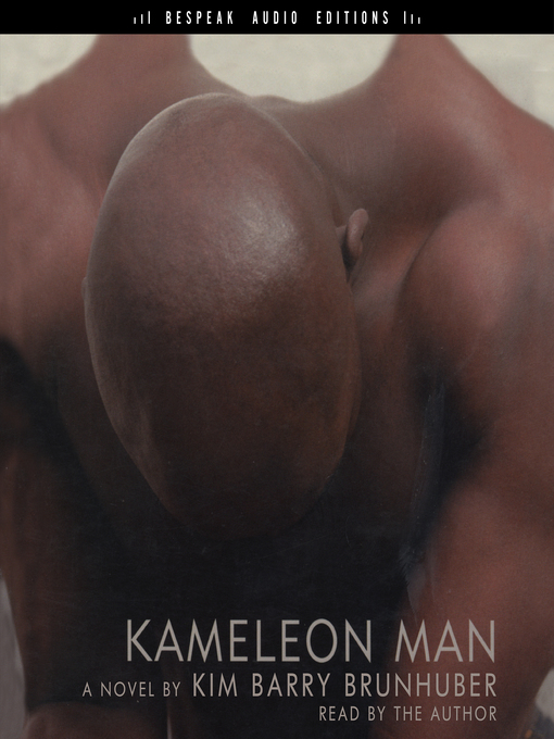 Title details for Kameleon Man by Kim Barry Brunhuber - Available